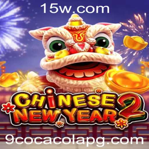 Descubra o emocionante jogo CHINESENEWYEAR2